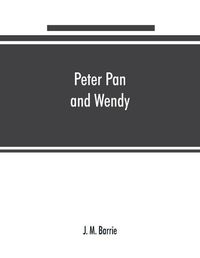 Cover image for Peter Pan and Wendy