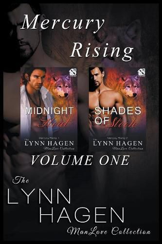 Mercury Rising, Volume 1 [midnight Heat: Shades of Steele] (Siren Publishing the Lynn Hagen Manlove Collection)