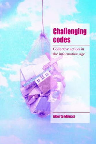 Cover image for Challenging Codes: Collective Action in the Information Age