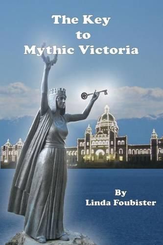 Cover image for The Key to Mythic Victoria