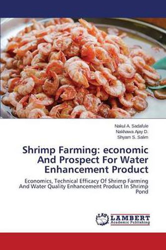 Cover image for Shrimp Farming: economic And Prospect For Water Enhancement Product