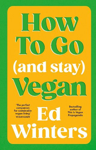 Cover image for How to Go (and Stay) Vegan