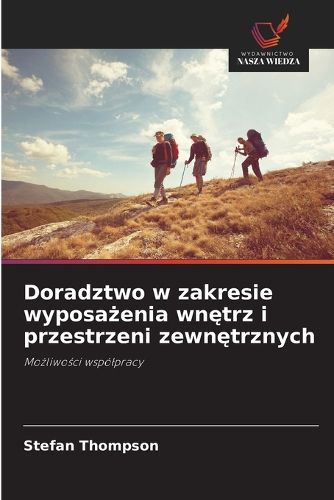 Cover image for Doradztwo w zakresie wyposażenia wnętrz i przestrzeni zewnętrznych