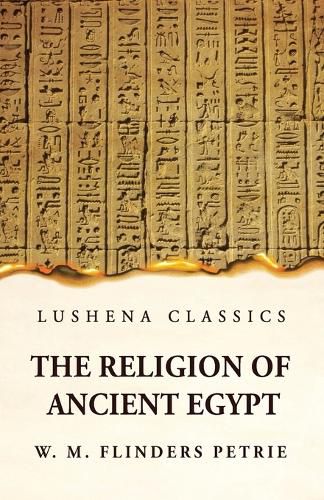 Cover image for The Religion of Ancient Egypt