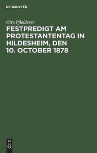 Cover image for Festpredigt am Protestantentag in Hildesheim, den 10. October 1878