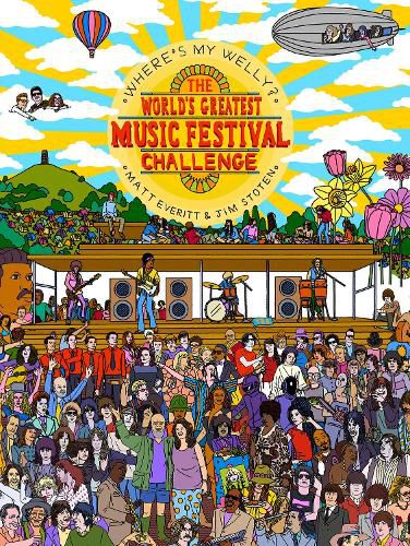 Cover image for Where's My Welly?: The World's Greatest Music Festival Challenge