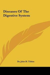 Cover image for Diseases of the Digestive System