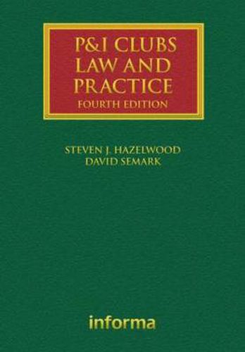 Cover image for P&I Clubs: Law and Practice