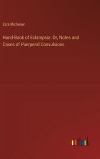 Cover image for Hand-Book of Eclampsia