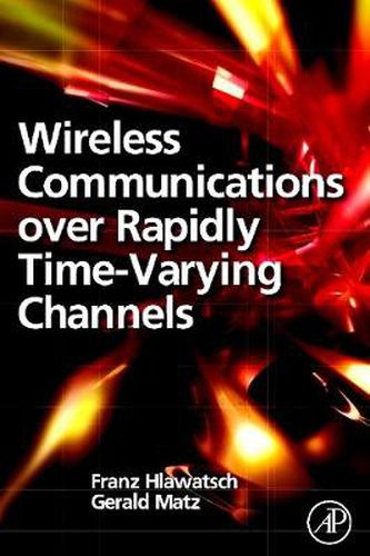 Cover image for Wireless Communications Over Rapidly Time-Varying Channels
