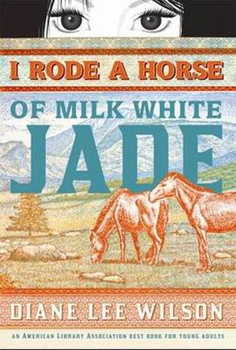 Cover image for I Rode a Horse of Milk White Jade