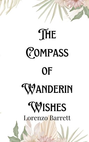Cover image for The Compass of Wandering Wishes