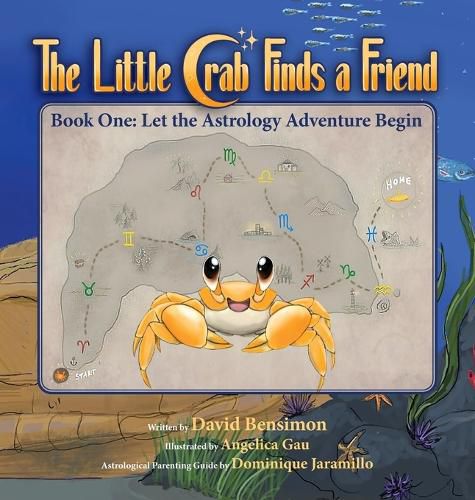 The Little Crab Finds A Friend: Let The Astrology Adventure Begin