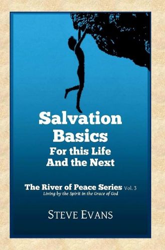 Cover image for Salvation Basics: How to Get Saved and Stay Saved