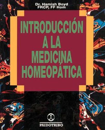 Cover image for Introduccion a La Medicina Homeopatica