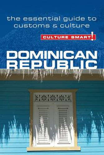 Cover image for Dominican Republic - Culture Smart!: The Essential Guide to Customs and Culture