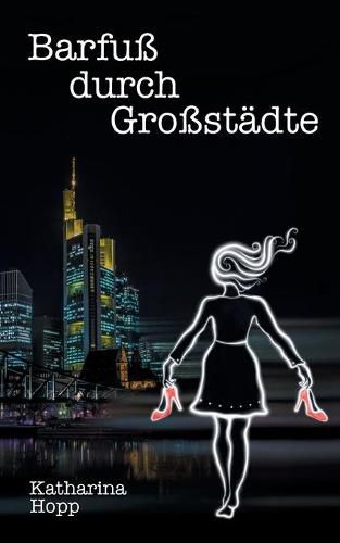 Cover image for Barfuss durch Grossstadte