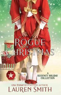 Cover image for A Rogue for Christmas: A Regency Holiday Collection