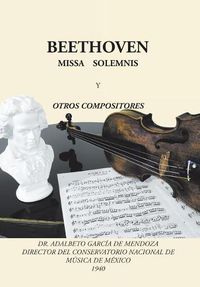 Cover image for Beethoven: Missa solemnis y otros compositores