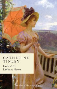 Cover image for Quills - Ladies Of Ledbury House/Rags-To-Riches Wife/Captivating The Cynical Earl