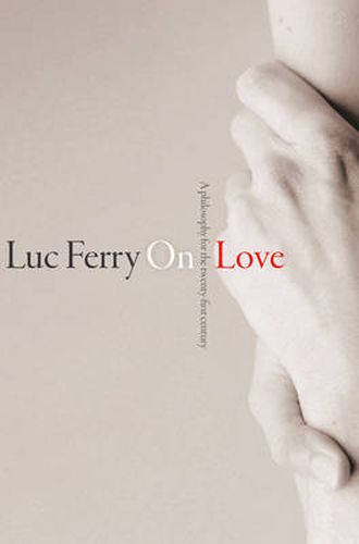 Cover image for On Love - A Philosophy for the 21st Century