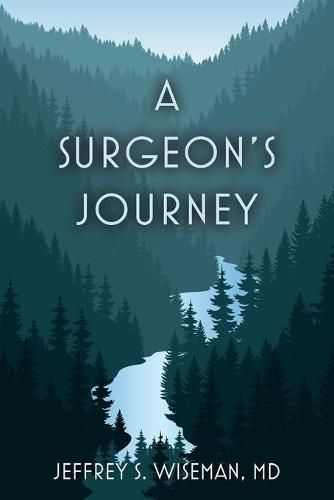 Cover image for A Surgeon's Journey