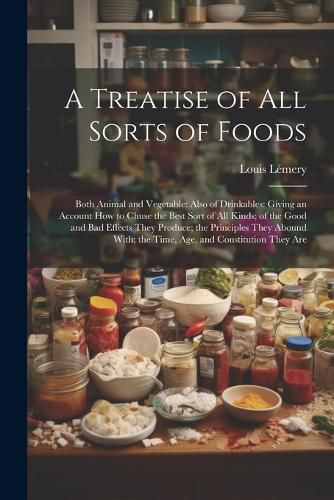 A Treatise of All Sorts of Foods