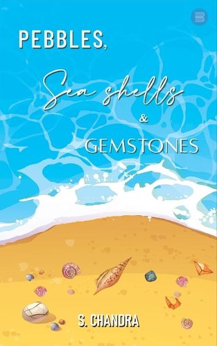 Cover image for Pebbles, Seashells and Gemstones