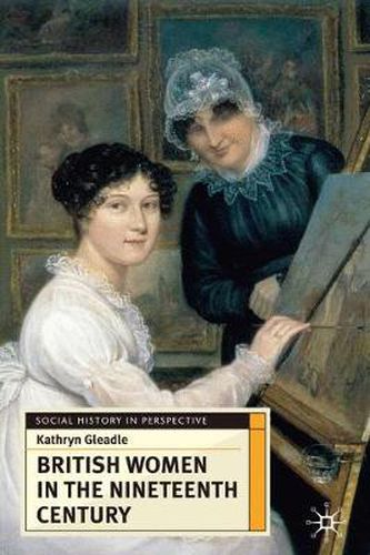 Cover image for British Women in the Nineteenth Century