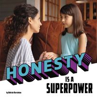 Cover image for Honesty Is a Superpower