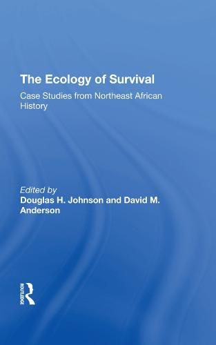 The Ecology of Survival: Case Studies from Northeast African History