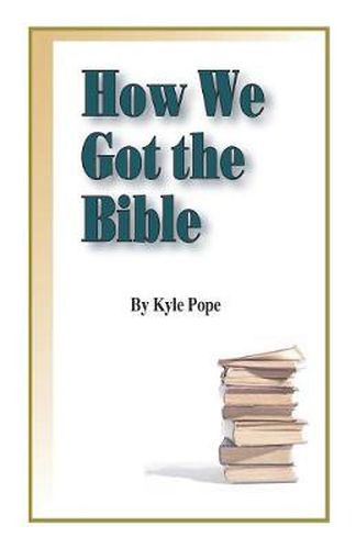 Cover image for How We Got the Bible