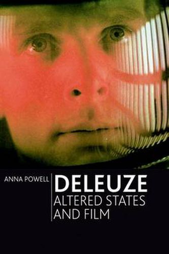 Deleuze, Altered States and Film