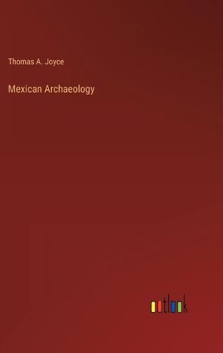 Cover image for Mexican Archaeology