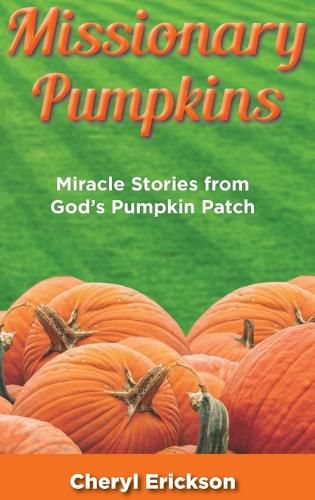 Cover image for Missionary Pumpkins