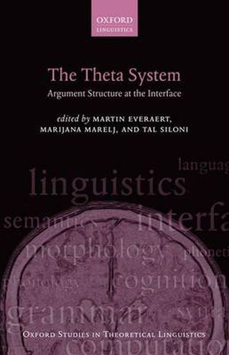 Cover image for The Theta System: Argument Structure at the Interface