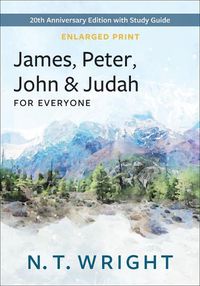 Cover image for James, Peter, John, and Judah for Everyone, Enlarged Print