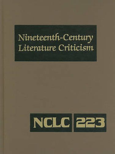 Cover image for Nineteenth-Century Literature Criticism: Excerpts from Criticism of the Works of Nineteenth-Century Novelists, Poets, Playwrights, Short-Story Writers, & Other Creative Writers
