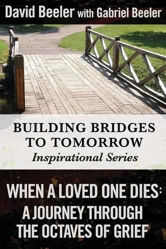 Cover image for When a Loved One Dies: A Journey Through the Octaves of Grief
