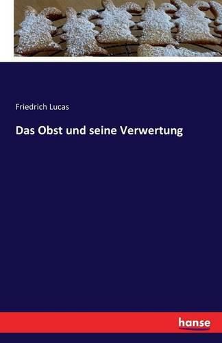 Cover image for Das Obst und seine Verwertung