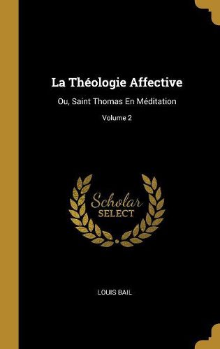 Cover image for La Theologie Affective