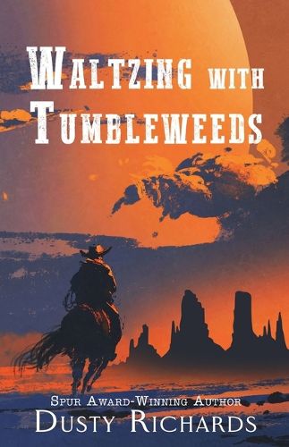 Cover image for Waltzing with Tumbleweeds