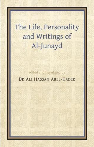 Cover image for The Life, Personality and Writings of al-Junayd