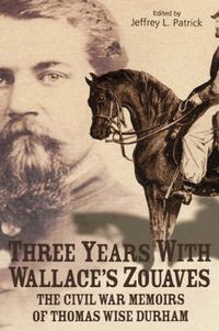 Cover image for Three Years with Wallace's Zouaves