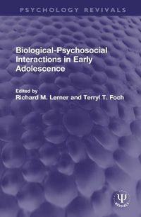 Cover image for Biological-Psychosocial Interactions in Early Adolescence