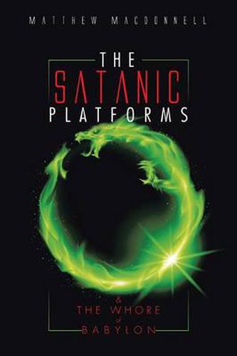 Cover image for The Satanic Platforms: & the Whore of Babylon