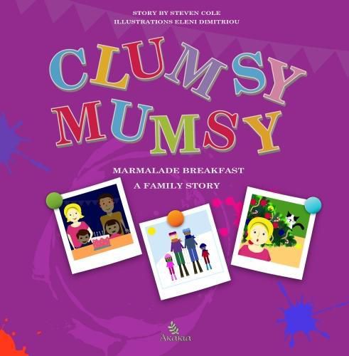 Cover image for Clumsy Mumsy, a family story