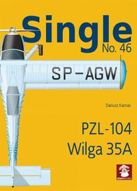 Cover image for Single No. 46 PZL-104 Wilga 35A