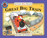 Cover image for The Little Red Train: Great Big Train