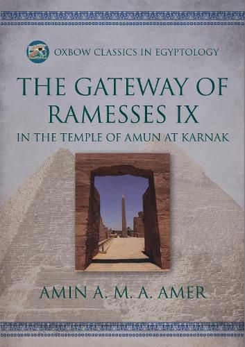 Cover image for The Gateway of Ramesses IX in the Temple of Amun at Karnak